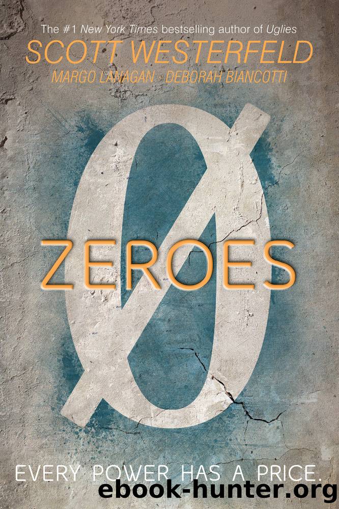 Zeroes by Scott Westerfeld