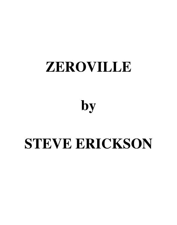 Zeroville # SS by Steve Erickson