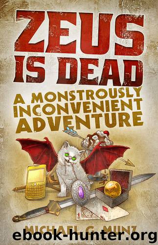 Zeus is Dead by Michael G. Munz