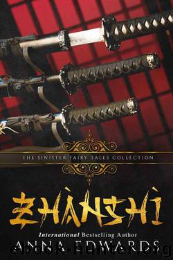 Zhànshì: A Dark Retelling by Anna Edwards & Sinister Collections