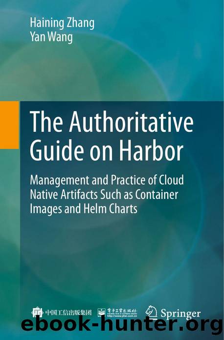 Zhang H. The Authoritative Guide on Harbor. Management and Practice...2022 by Unknown