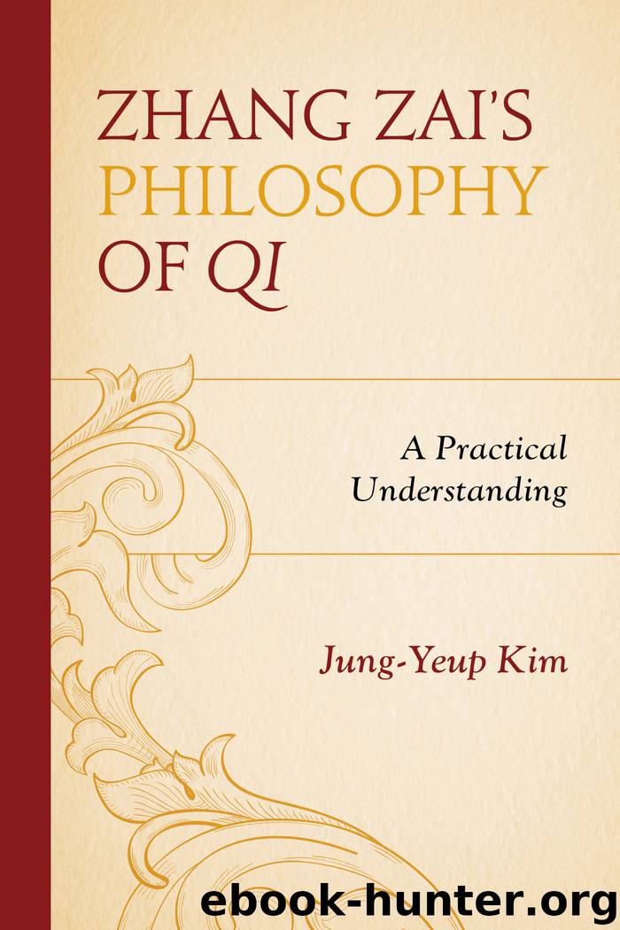 Zhang Zai's Philosophy of Qi by Kim Jung-Yeup