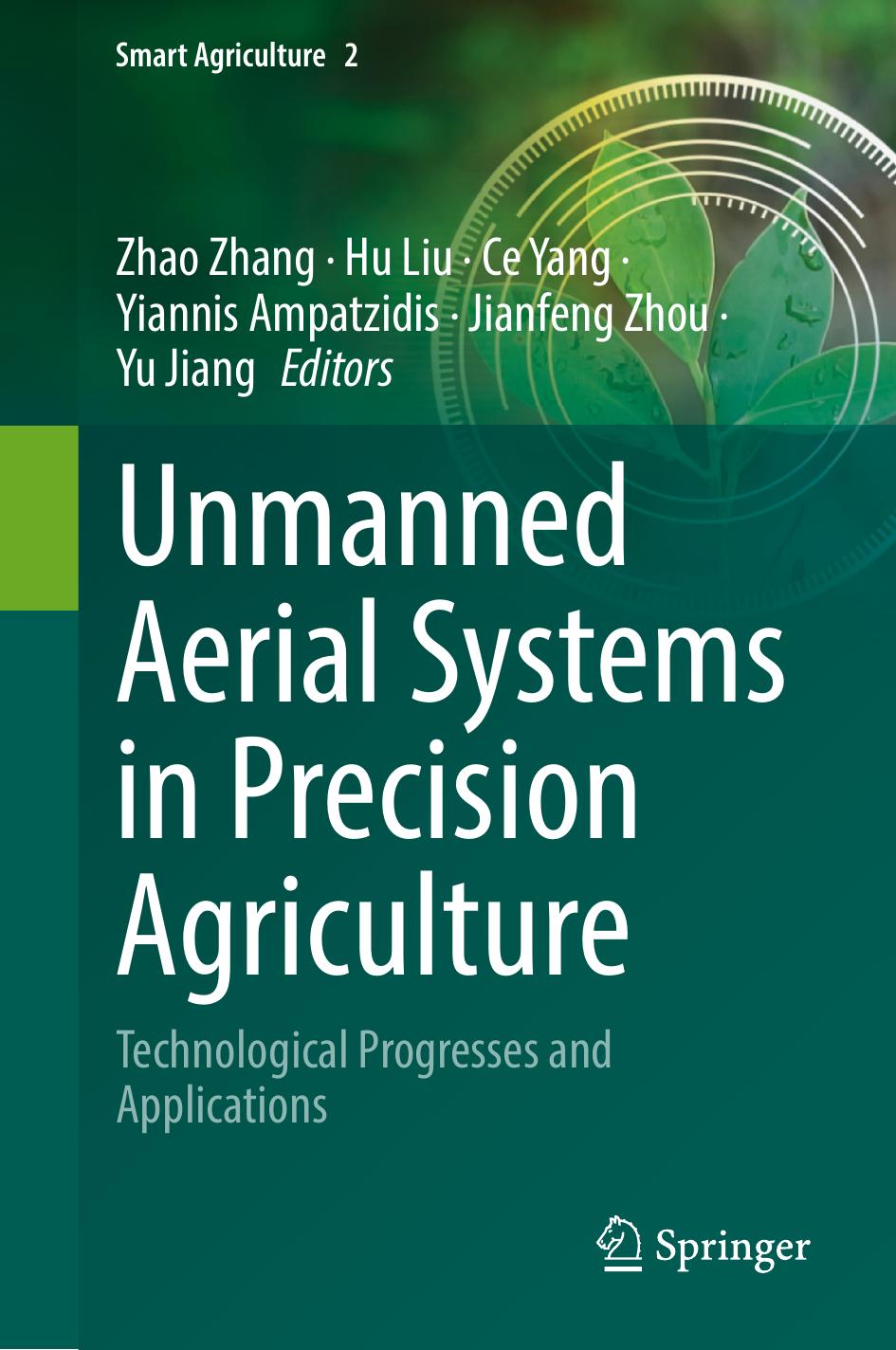 Zhao Z. Unmanned Aerial Systems in Precision Agriculture...2022 by Unknown