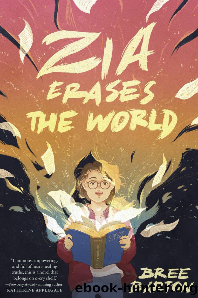 Zia Erases the World by Bree Barton