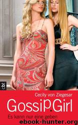 Ziegesar, Cecily von - Gossip Girl 12 by Ziegesar Cecily von