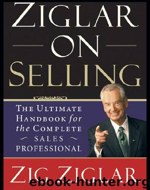Ziglar on Selling by Zig Ziglar
