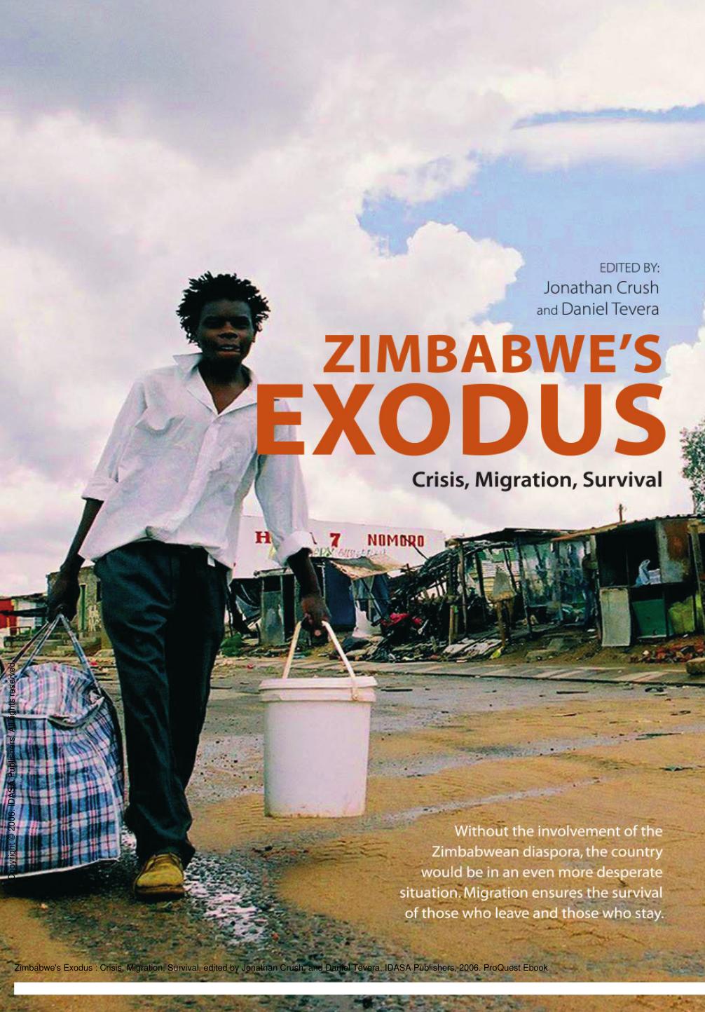 Zimbabwe's Exodus : Crisis, Migration, Survival by Jonathan Crush; Daniel Tevera