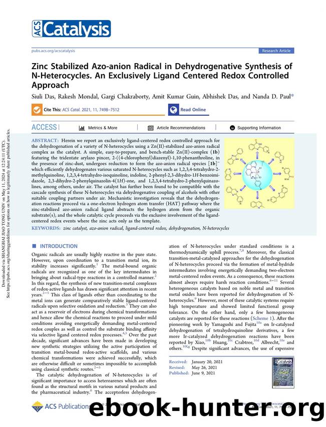 Zinc Stabilized Azo-anion Radical in Dehydrogenative Synthesis of N-Heterocycles. An Exclusively Ligand Centered Redox Controlled Approach by Siuli Das Rakesh Mondal Gargi Chakraborty Amit Kumar Guin Abhishek Das & Nanda D. Paul