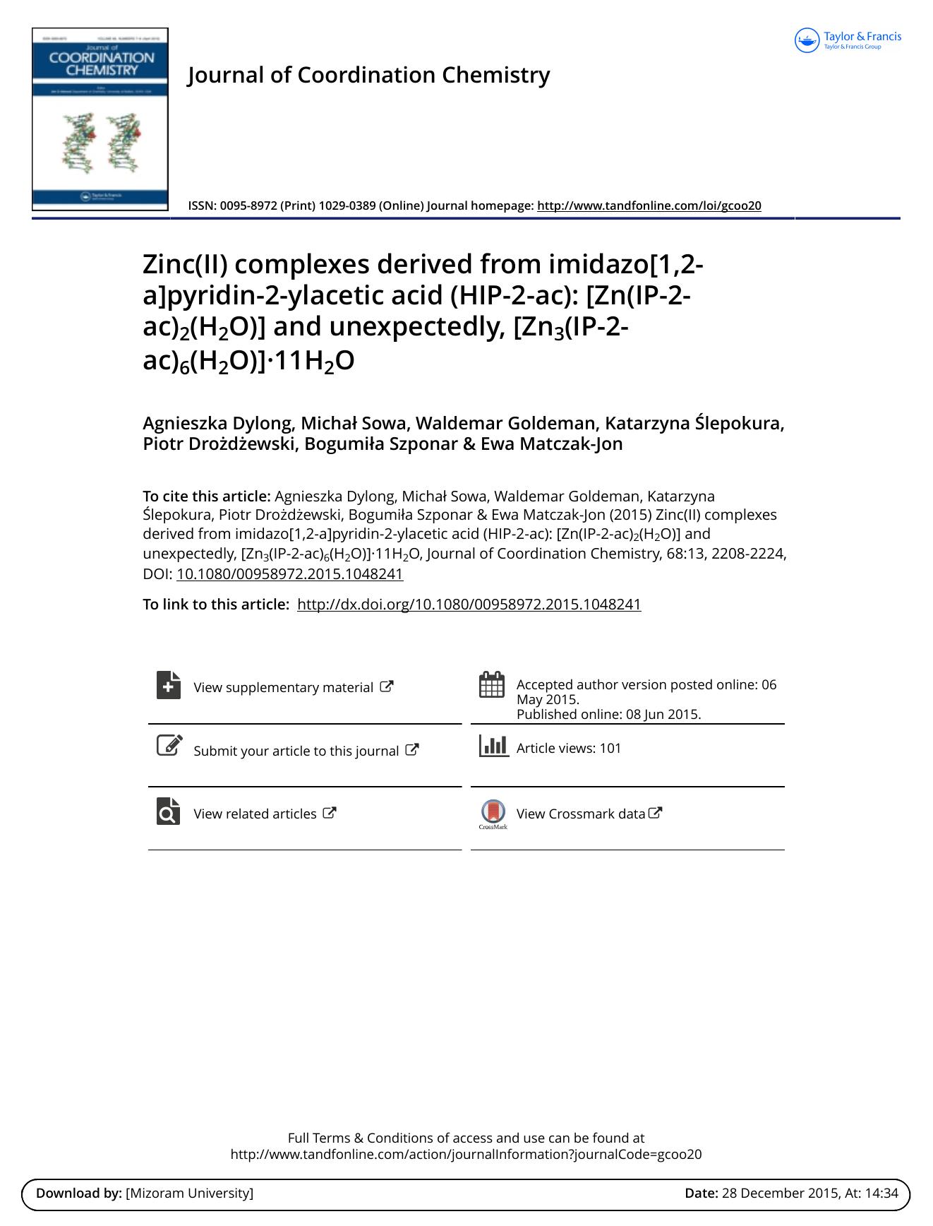 Zinc(II) complexes derived from imidazo[1,2-a]pyridin-2-ylacetic acid (HIP-2-ac): [Zn(IP-2-ac)2(H2O)] and unexpectedly, [Zn3(IP-2-ac)6(H2O)]Â·11H2O by Agnieszka Dylong