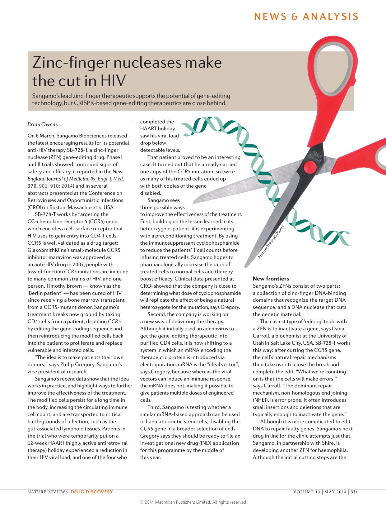 Zinc-finger nucleases make the cut in HIV by Brian Owens