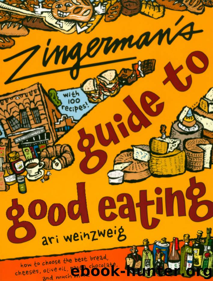 Zingerman's Guide to Good Eating by Ari Weinzweig