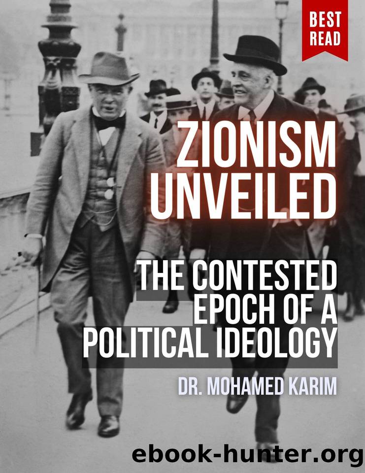 Zionism Unveiled: The Contested Epoch of a Political Ideology by Karim Mohamed