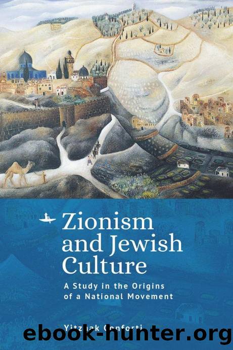 Zionism and Jewish Culture by A Study in the Origins of a National Movement