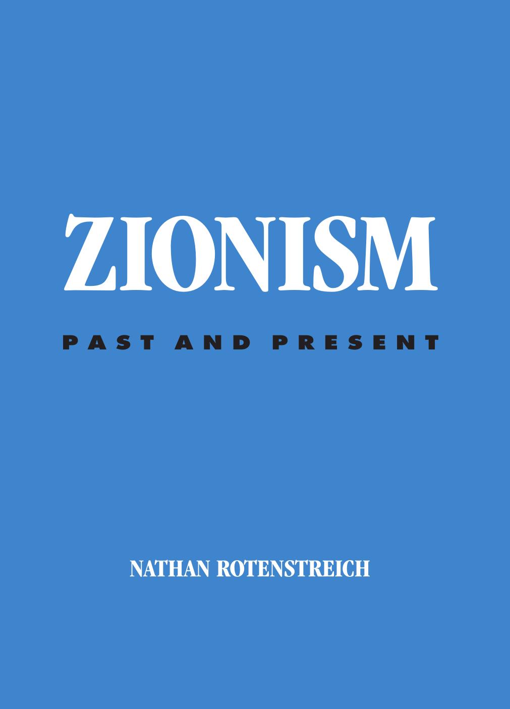 Zionism: Past and Present (S U N Y Series in Jewish Philosophy) by Nathan Rotenstreich
