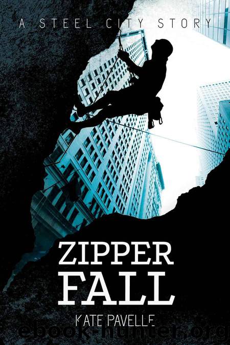 Zipper Fall (Steel City Stories) by Pavelle Kate