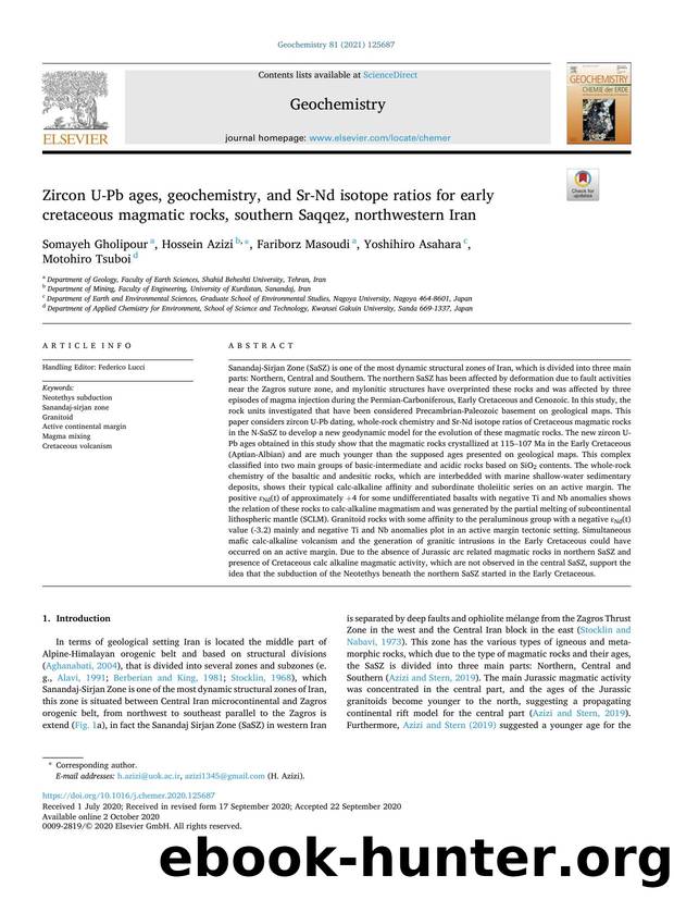 Zircon U-Pb ages, geochemistry, and Sr-Nd isotope ratios for early cretaceous magmatic rocks, southern Saqqez, northwestern Iran by Somayeh Gholipour & Hossein Azizi & Fariborz Masoudi & Yoshihiro Asahara & Motohiro Tsuboi