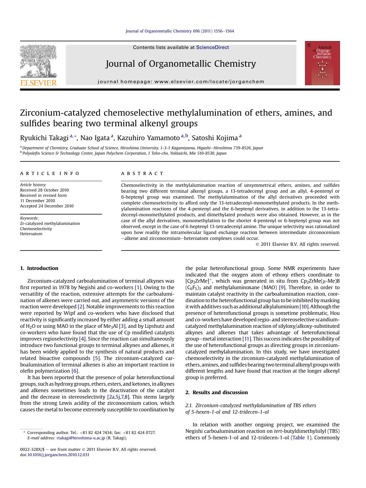 Zirconium-catalyzed chemoselective methylalumination of ethers, amines, and sulfides bearing two terminal alkenyl groups by Ryukichi Takagi & Nao Igata & Kazuhiro Yamamoto & Satoshi Kojima