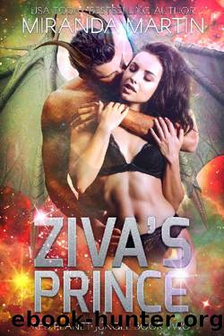 Ziva's Prince: A Sci-Fi Alien Romance (Red Planet Jungle Book 2) by Miranda Martin
