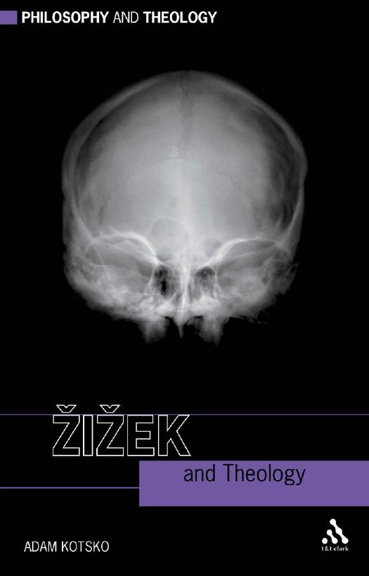 Zizek and Theology by Adam Kotsko