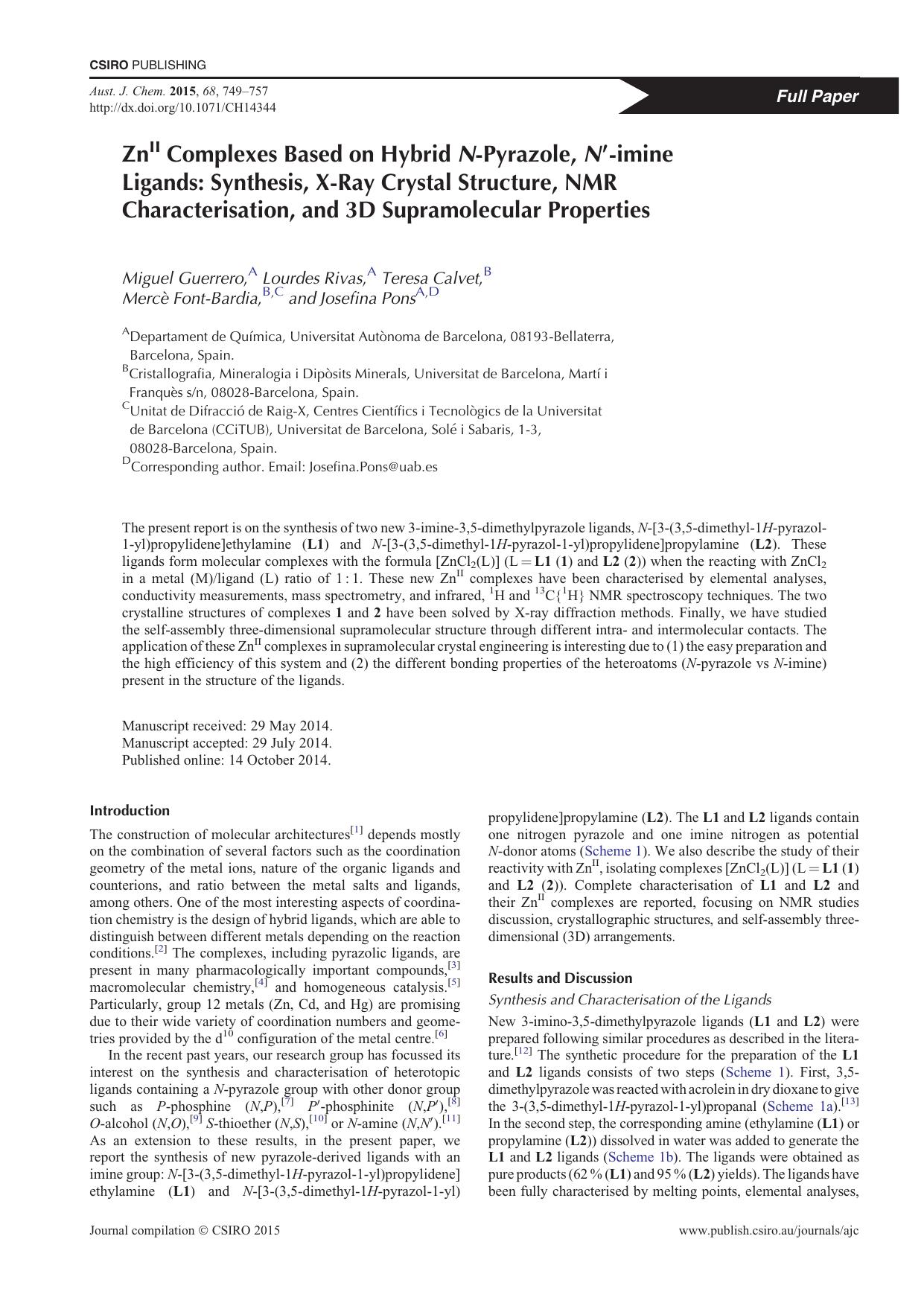 ZnII Complexes Based on Hybrid N-Pyrazole, N&prime;-imine Ligands: Synthesis, X-Ray Crystal Structure, NMR Characterisation, and 3D Supramolecular Properties by M. Guerrero et al