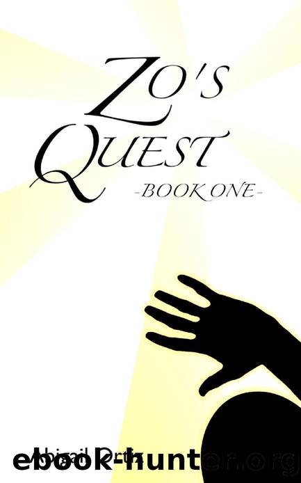 Zo's Quest: â Book One â by Abigail Ortiz