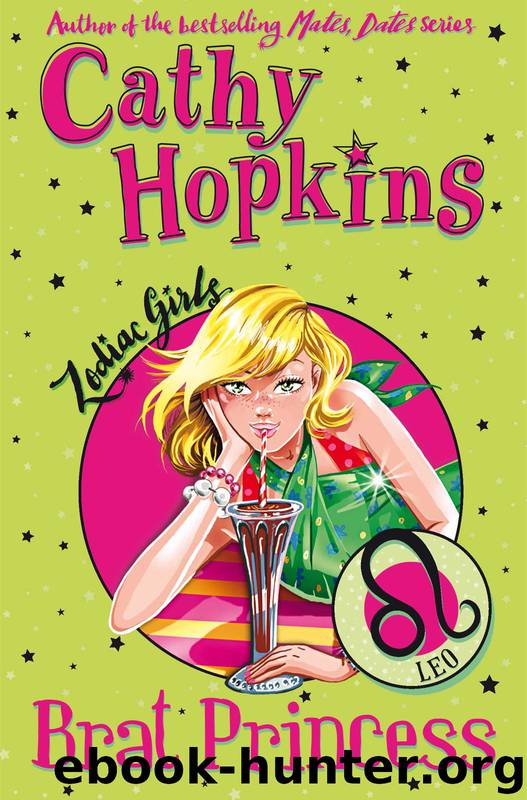 Zodiac Girls: Brat Princess by Cathy Hopkins