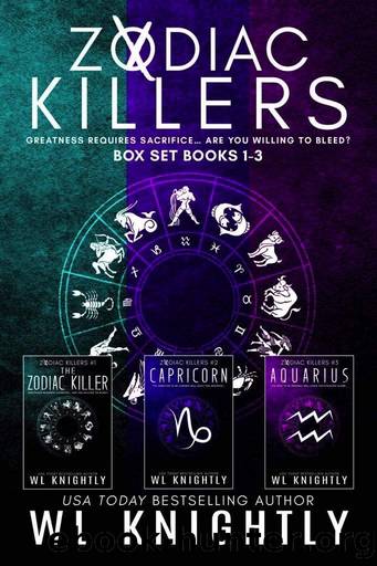 Zodiac Killers: Box Set Books 1-3 by WL Knightly