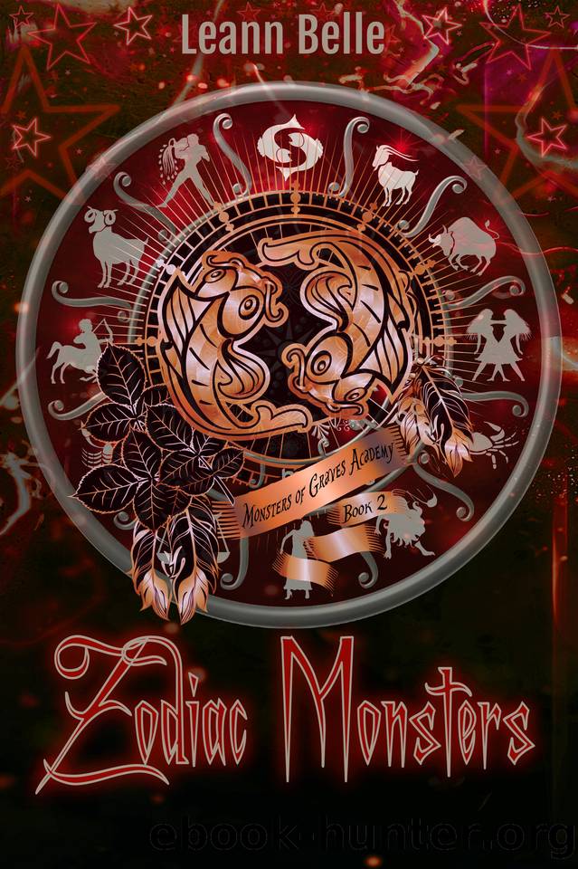Zodiac Monsters: A Dark Paranormal Academy Romance (Monsters of Graves Academy Book 2) by Leann Belle