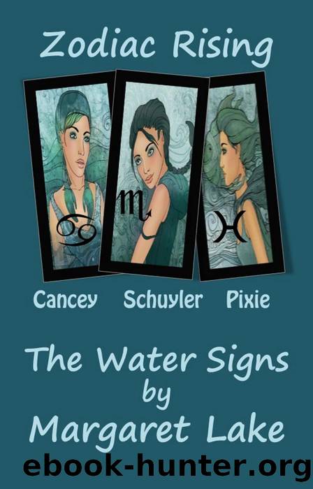Zodiac Rising--The Water Signs by Margaret Lake