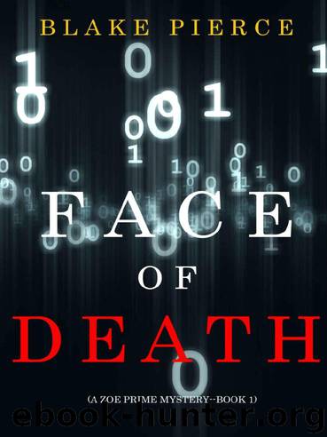 Zoe Prime Mystery 01-Face of Death by Pierce Blake