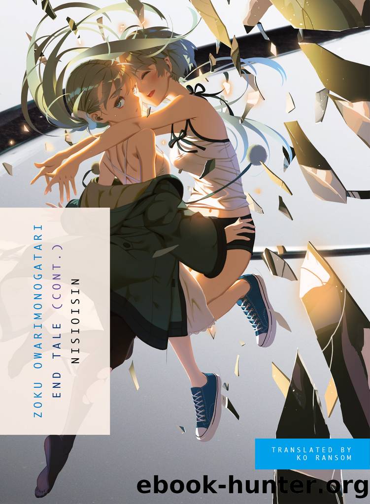 Zoku Owarimonogatari by Nisioisin