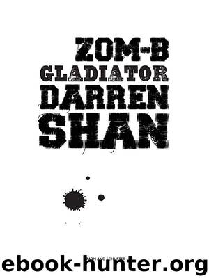 Zom-B Gladiator by Darren Shan