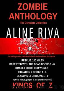 Zombie Anthology: The Complete Collection by Riva Aline