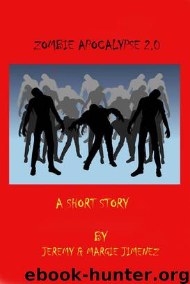Zombie Apocalypse 2.0 by Margie Jimenez