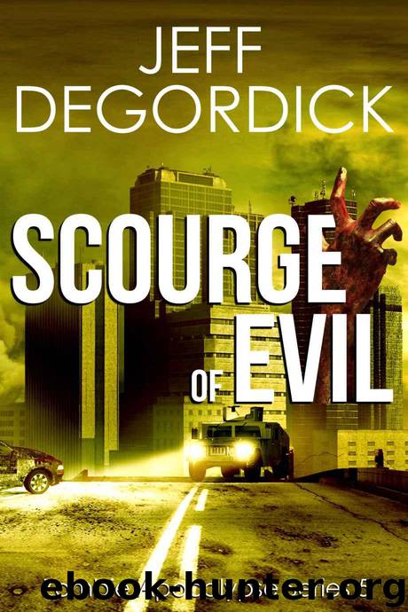 Zombie Apocalypse Series (Book 5): Scourge of Evil by DeGordick Jeff