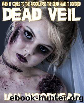Zombie Armageddon 4: Dead Veil by Woodhead Ian
