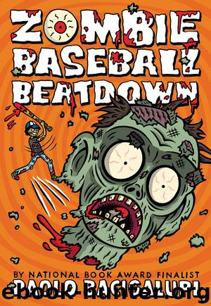 Zombie Baseball Beatdown by Paolo Bacigalupi