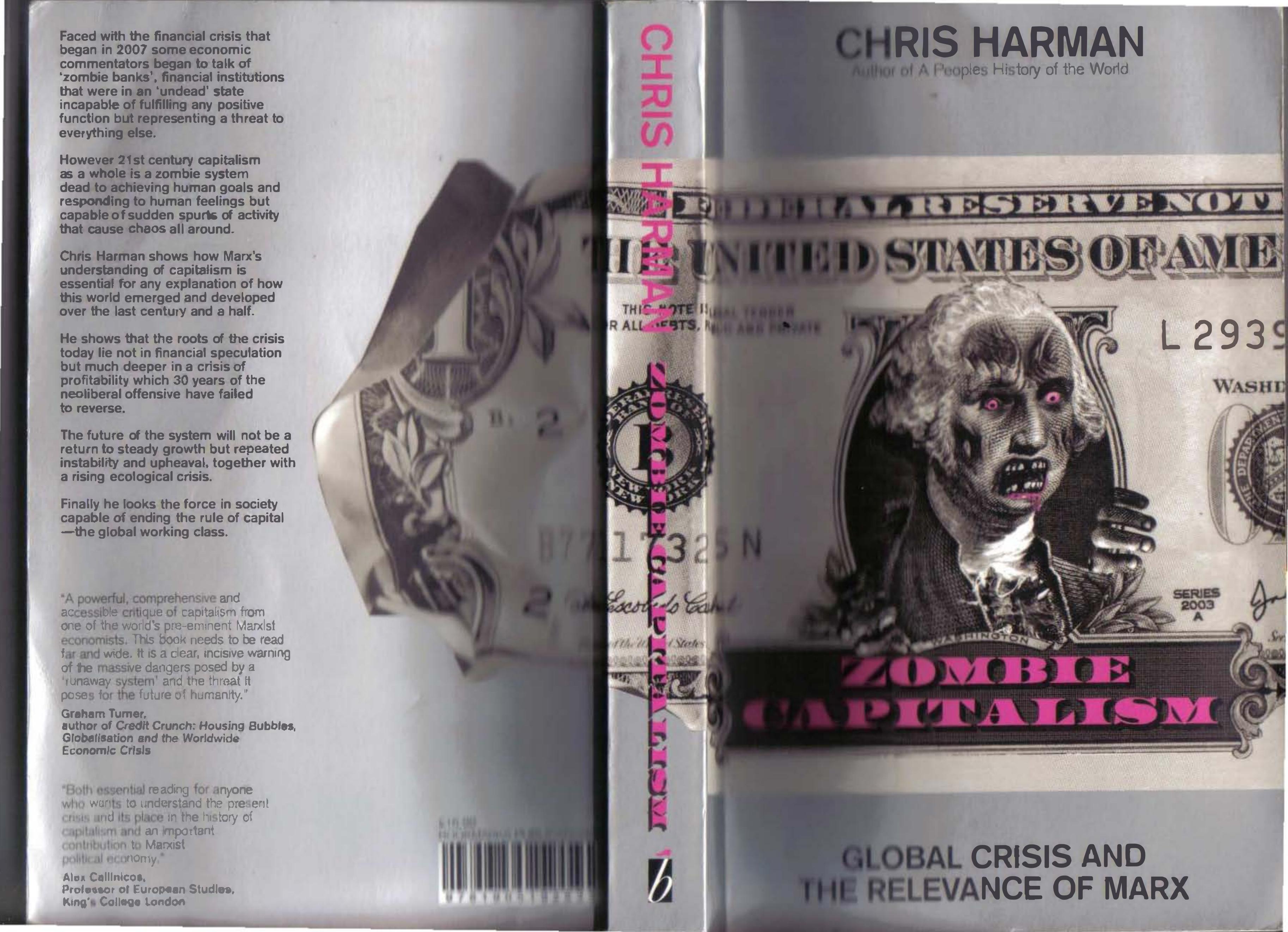 Zombie Capitalism: Global Crisis and the Relevance of Marx by Chris Harman