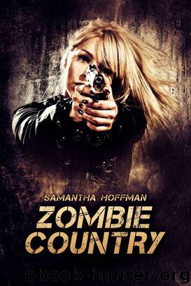Zombie Country (Zombie Apocalypse #2) by Hoffman Samantha