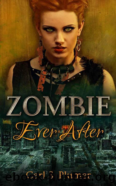 Zombie Ever After by Carl S. Plumer