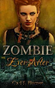 Zombie Ever After by Plumer Carl S