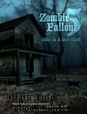 Zombie Fallout 05 Alive in a Dead World by Mark Tufo