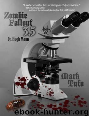 Zombie Fallout 3.5 ~ Dr. Hugh Mann (Zombie Fallout 3.5 Prequel) by Tufo Mark