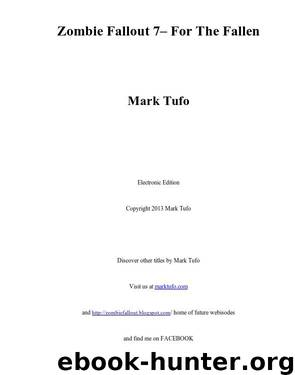 Zombie Fallout 7 For The Fallen by Tracy Tufo