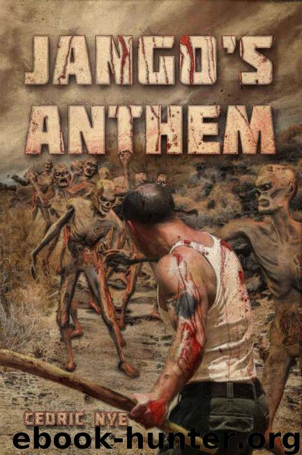 Zombie Fighter Jango #2 Jango's Anthem by Cedric Nye