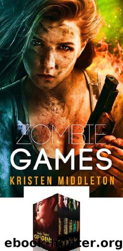 Zombie Games (Uncut) Boxed Set by Kristen Middleton & Middleton K.L. & Alexandra Cassie