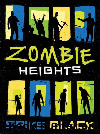 Zombie Heights by Spike Black