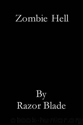 Zombie Hell by Razor Blade