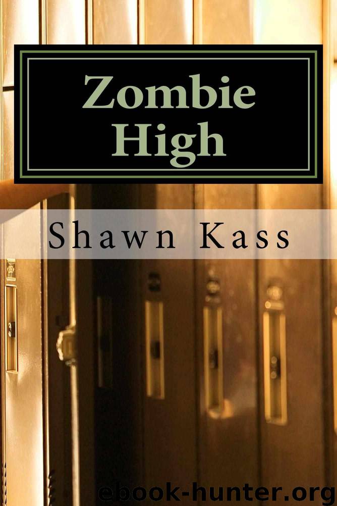 Zombie High by Kass Shawn