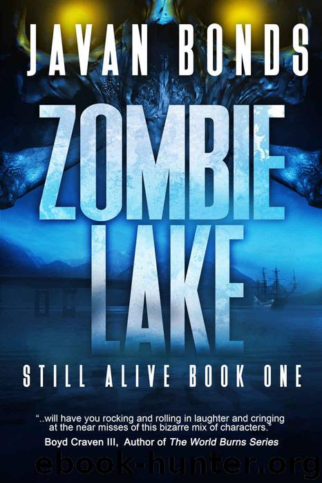 Zombie Lake: Still Alive Book One by Javan Bonds